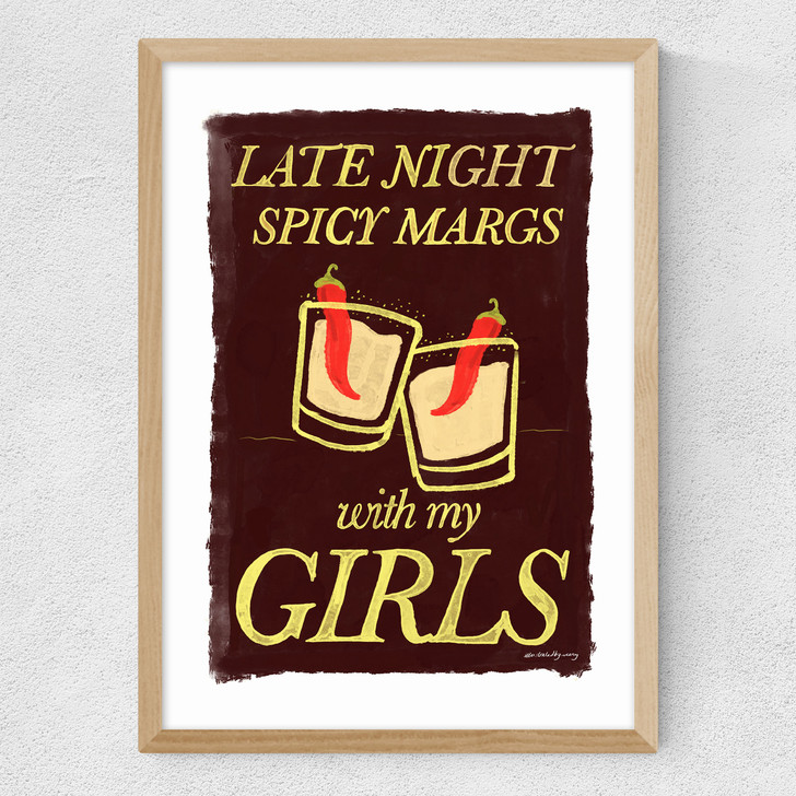 Spicy Margs with My Girls Medium Oak Frame
