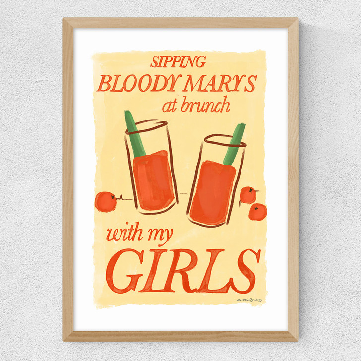 Bloody Mary's at Brunch with My Girls Medium Oak Frame