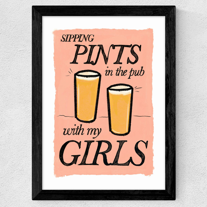 Pints in the Pub with My Girls Wide Black Frame