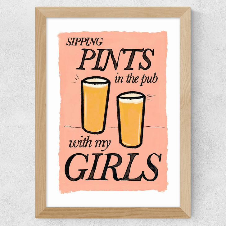 Pints in the Pub with My Girls Wide Oak Frame