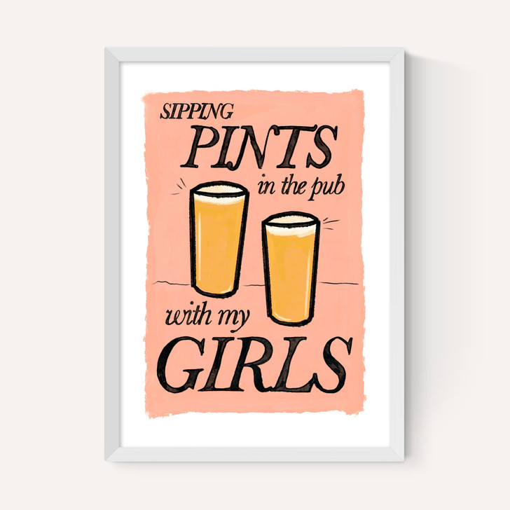 Pints in the Pub with My Girls