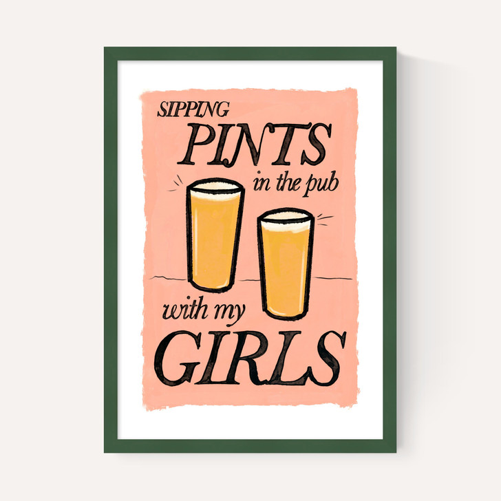 Pints in the Pub with My Girls