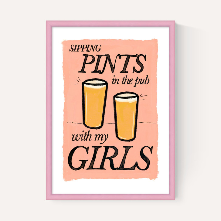 Pints in the Pub with My Girls