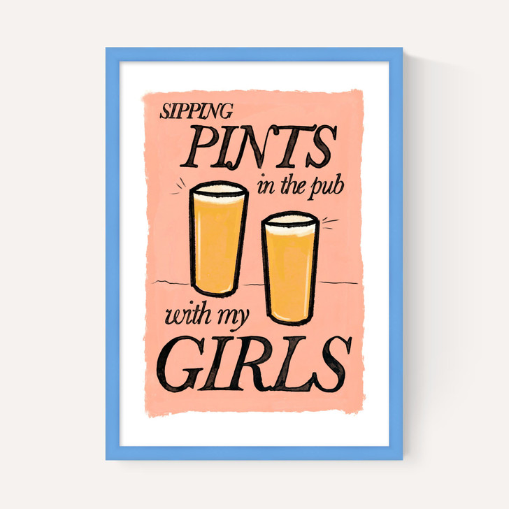 Pints in the Pub with My Girls