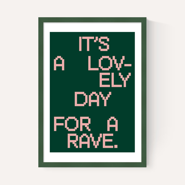 A Lovely Day For A Rave