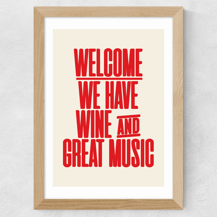 Welcome Wine & Music Wide Oak Frame