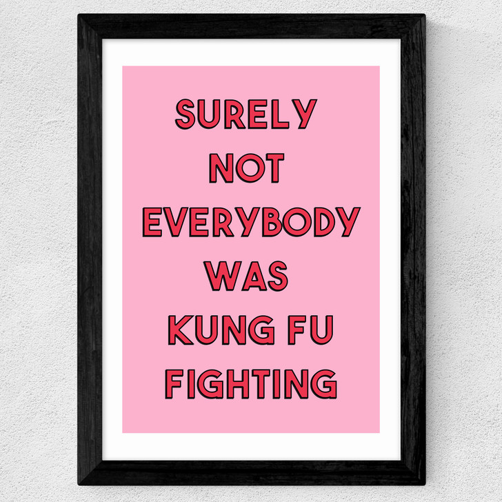 Kung Fu Fighting Wide Black Frame