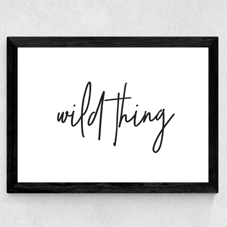 Wild Thing Wide Black Frame