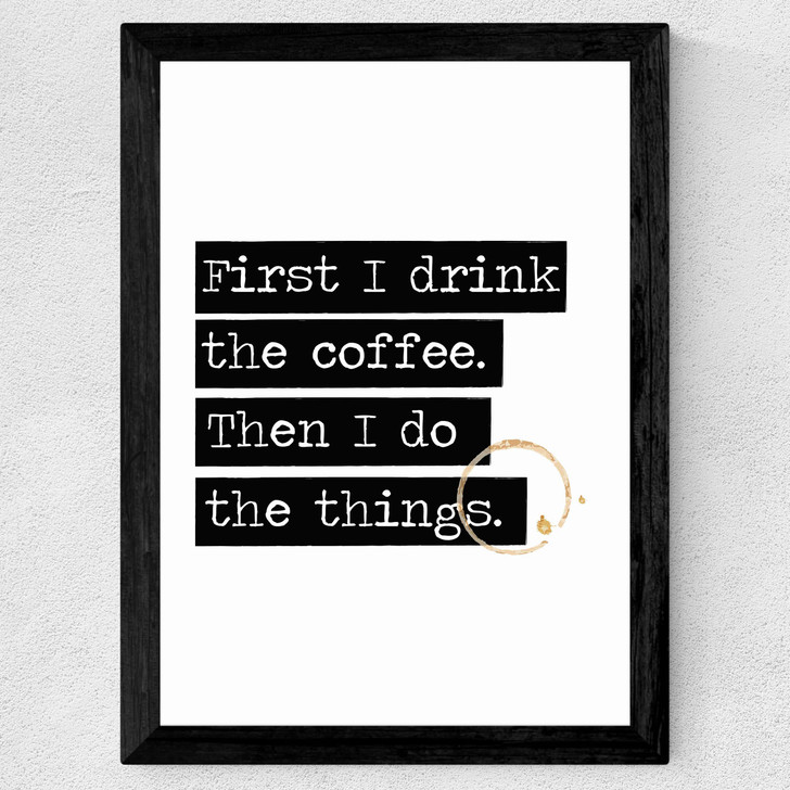 Drink The Coffee