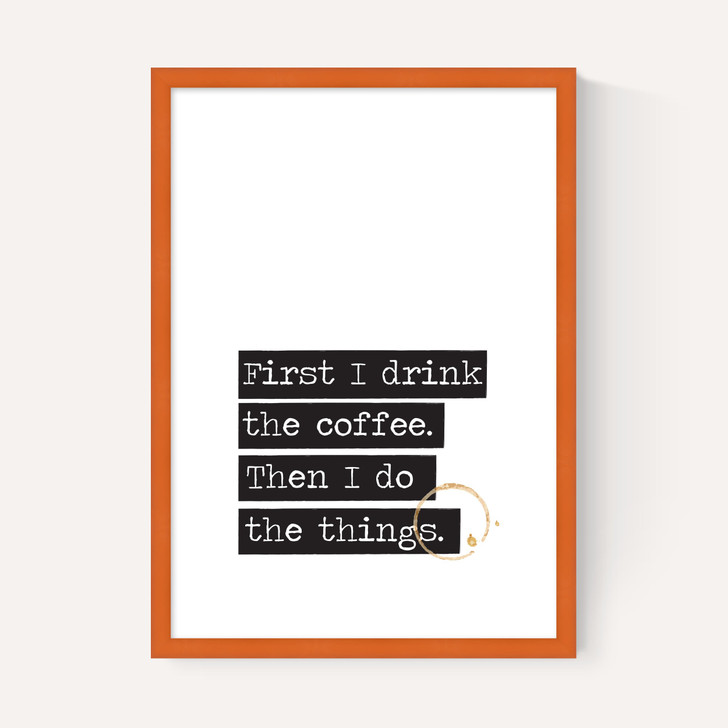 Drink The Coffee