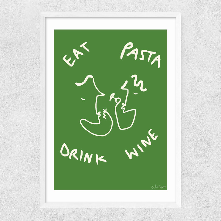 Eat Pasta Drink Wine Narrow White Frame