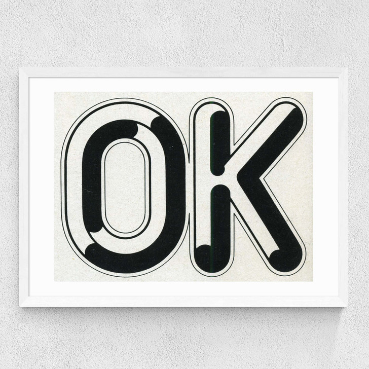 Ok by Land of Lost Content Medium White Frame