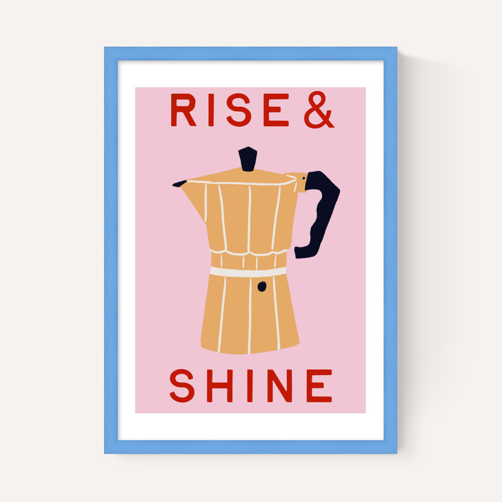 Rise & Shine