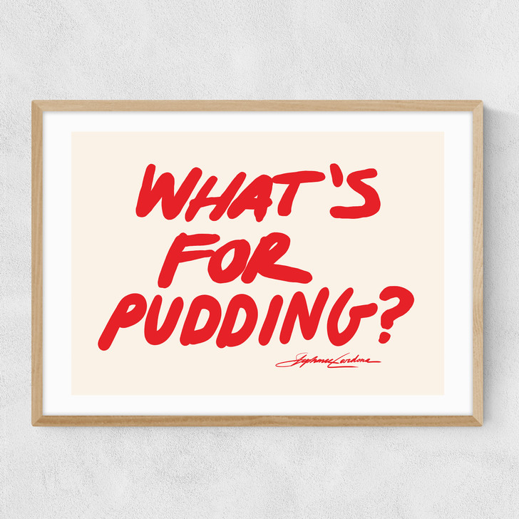 What's for Pudding Narrow Oak Frame