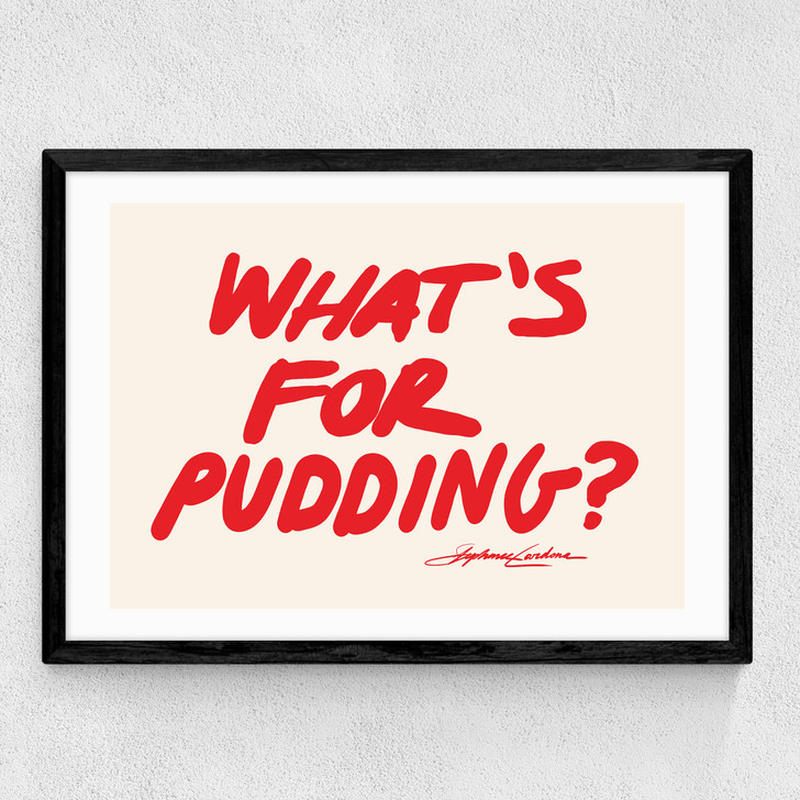 What's for Pudding Medium Black Frame