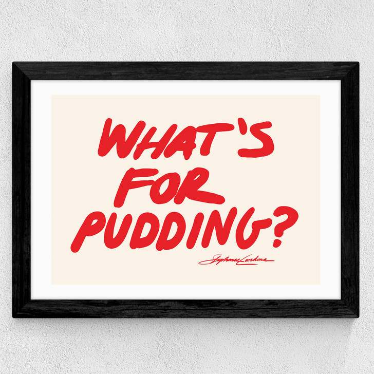 What's for Pudding Wide Black Frame