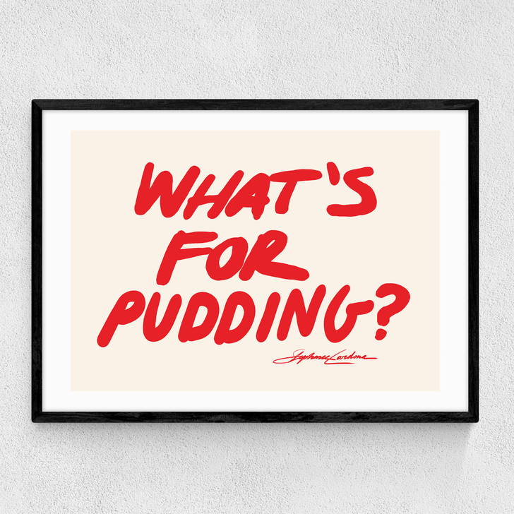 What's for Pudding Narrow Black Frame