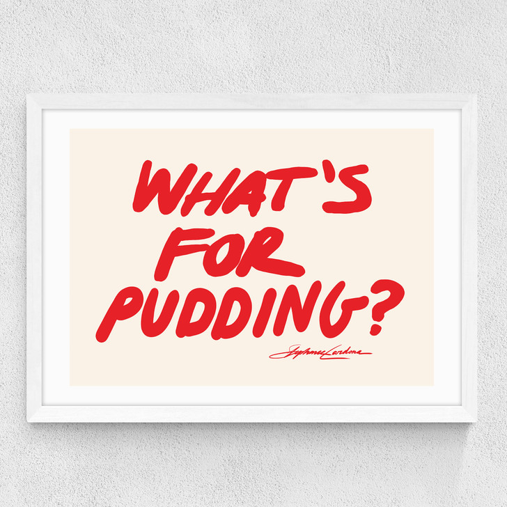 What's for Pudding Medium White Frame