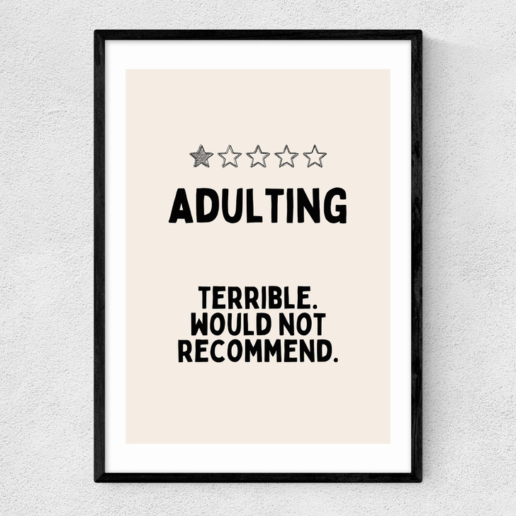 Adulting (Cream) Narrow Black Frame