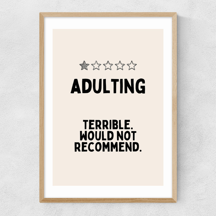 Adulting (Cream) Narrow Oak Frame