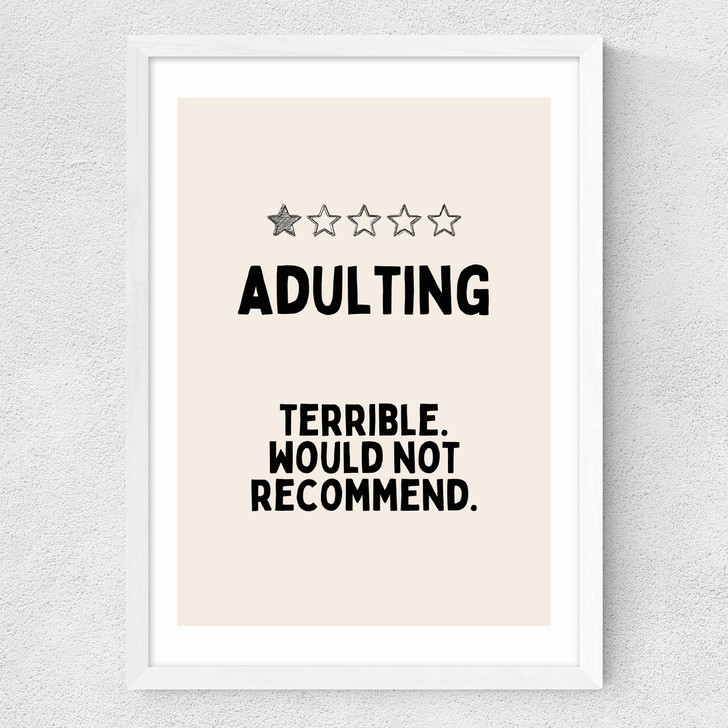Adulting (Cream) Medium White Frame