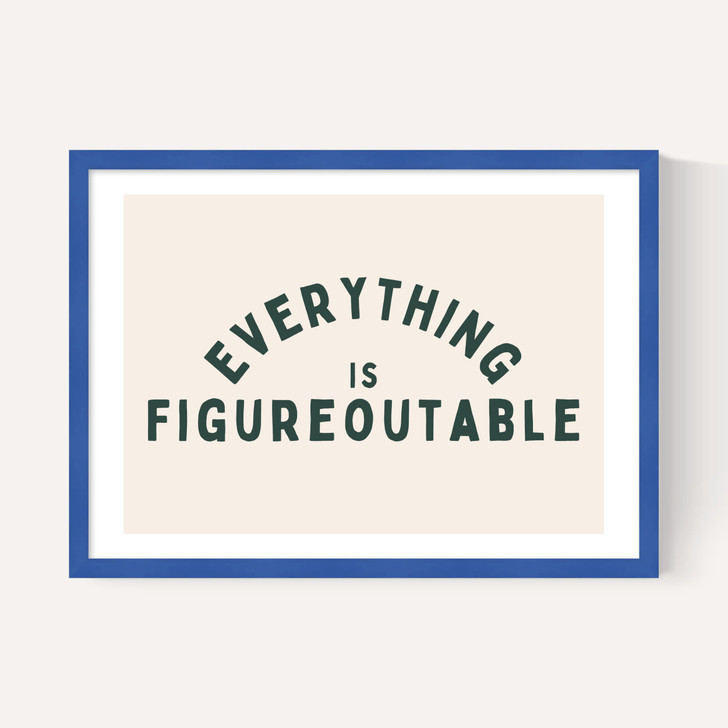 Everything Is Figureoutable (Forest)