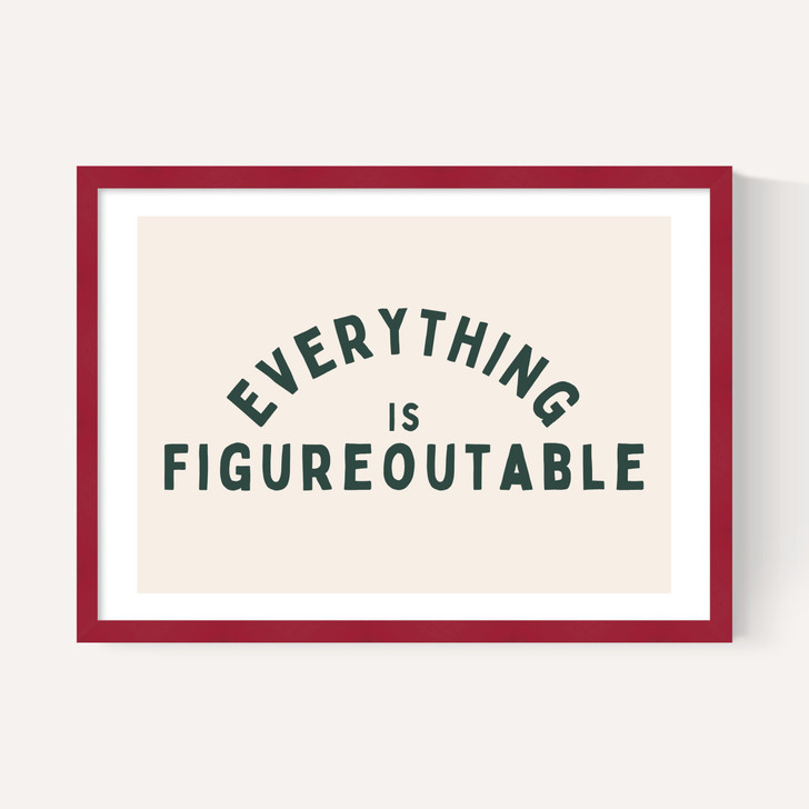 Everything Is Figureoutable (Forest)