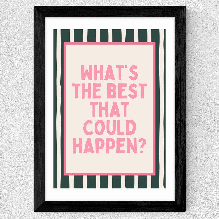 What's The Best That Could Happen (Forest) Wide Black Frame