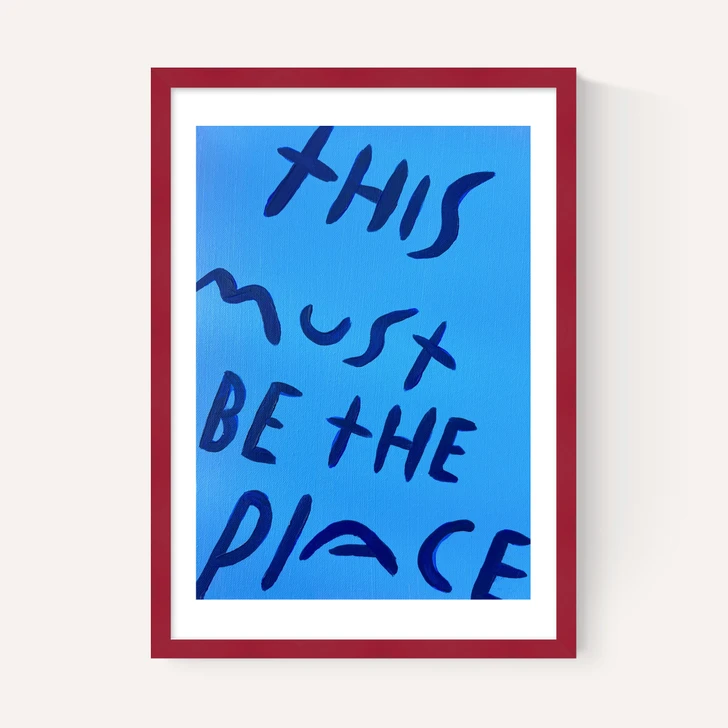 This Must Be The Place (Blue)
