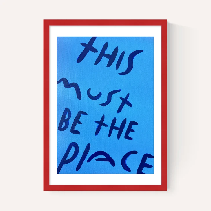 This Must Be The Place (Blue)