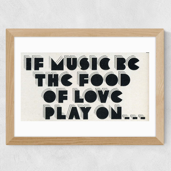 If Music be the Food of Love Wide Oak Frame If Music be the Food of Love Wide Oak Frame