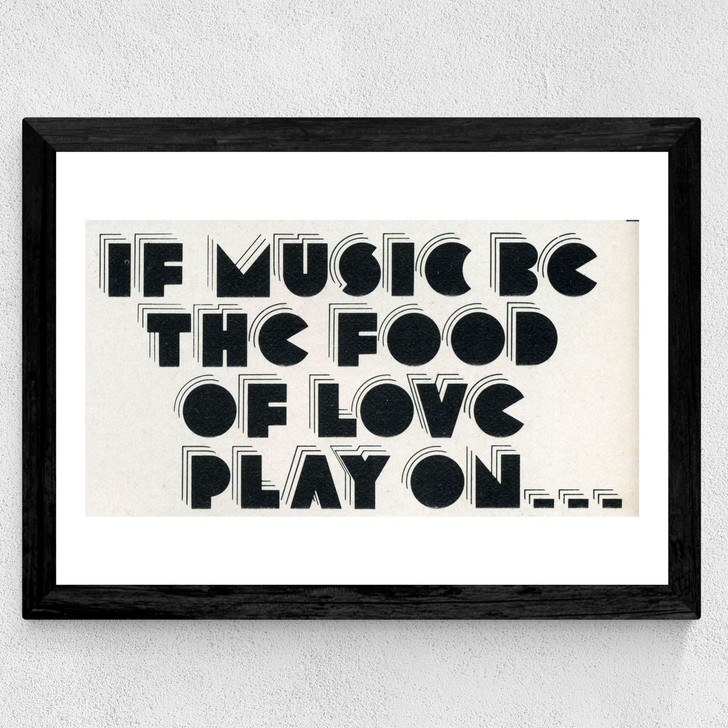 If Music be the Food of Love Wide Black Frame