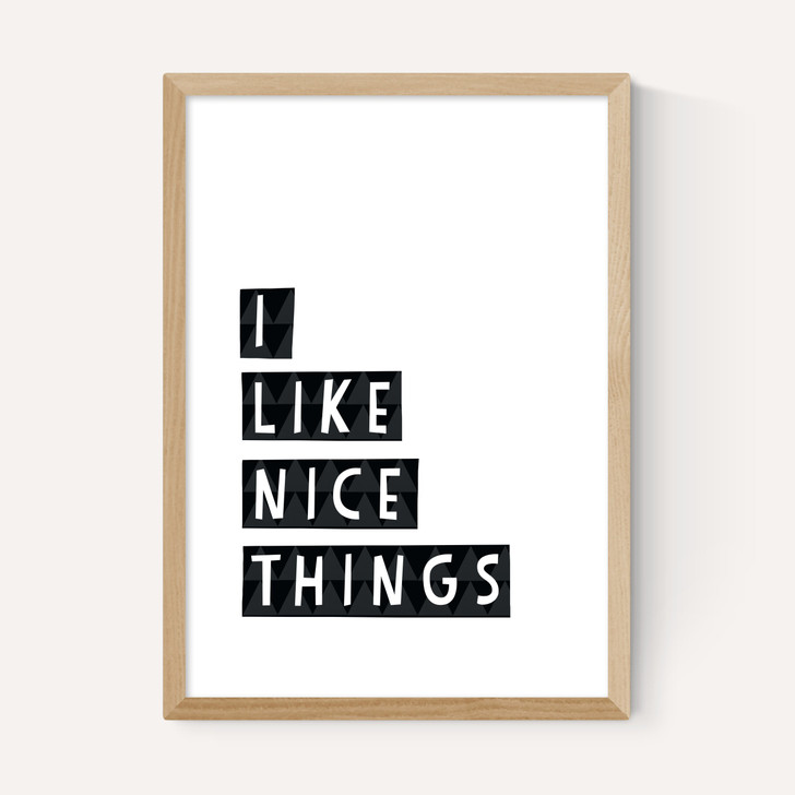 I Like Nice Things