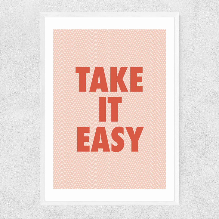 Take It Easy Narrow White Frame