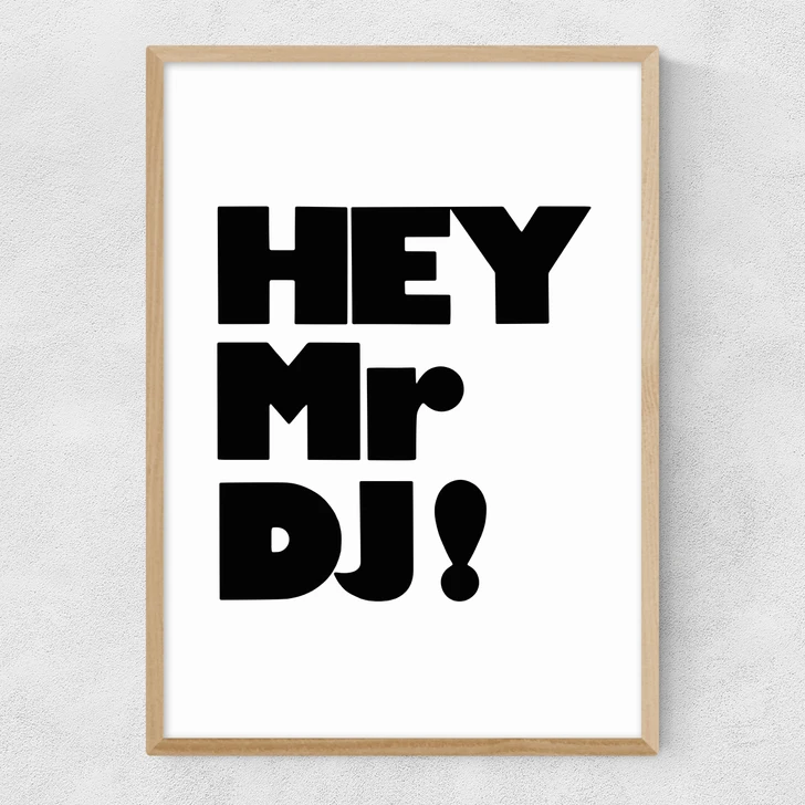 Hey Mr. DJ!