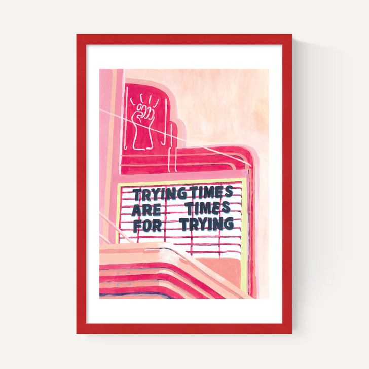 Trying times