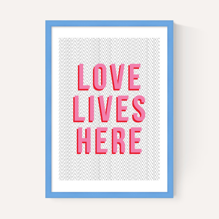 Love lives here