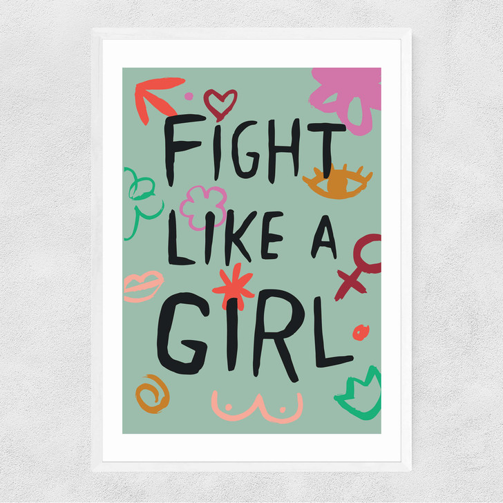 Fight Like A Girl Narrow White Frame Fight Like A Girl Narrow White Frame