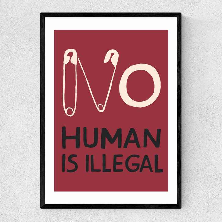 No Human is Illegal Narrow Black Frame No Human is Illegal Narrow Black Frame