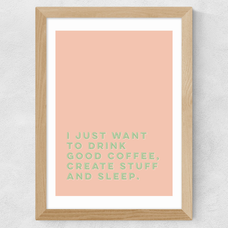 Drink Good Coffee Wide Oak Frame Drink Good Coffee Wide Oak Frame