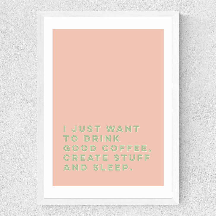 Drink Good Coffee Medium White Frame Drink Good Coffee Medium White Frame