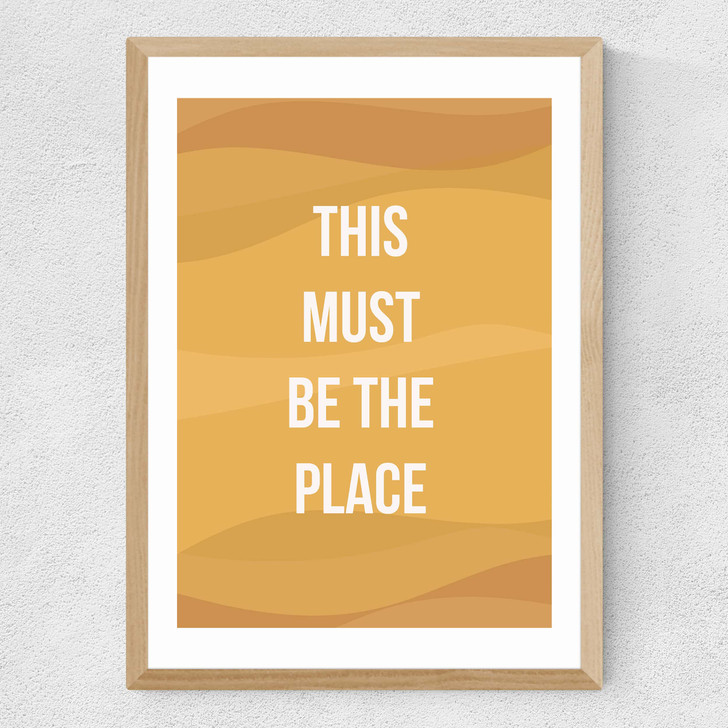 This Must be the Place by Native State Medium Oak Frame