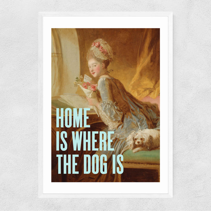 Home Is Where The Dog Is Narrow White Frame