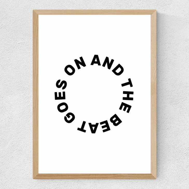 And the beat goes on Medium Oak Frame