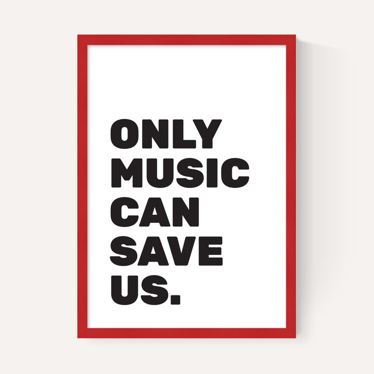 Only Music Can Save Us