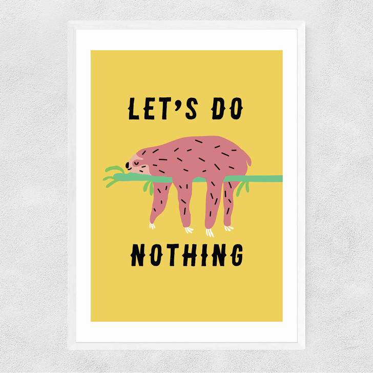 Let's Do Nothing