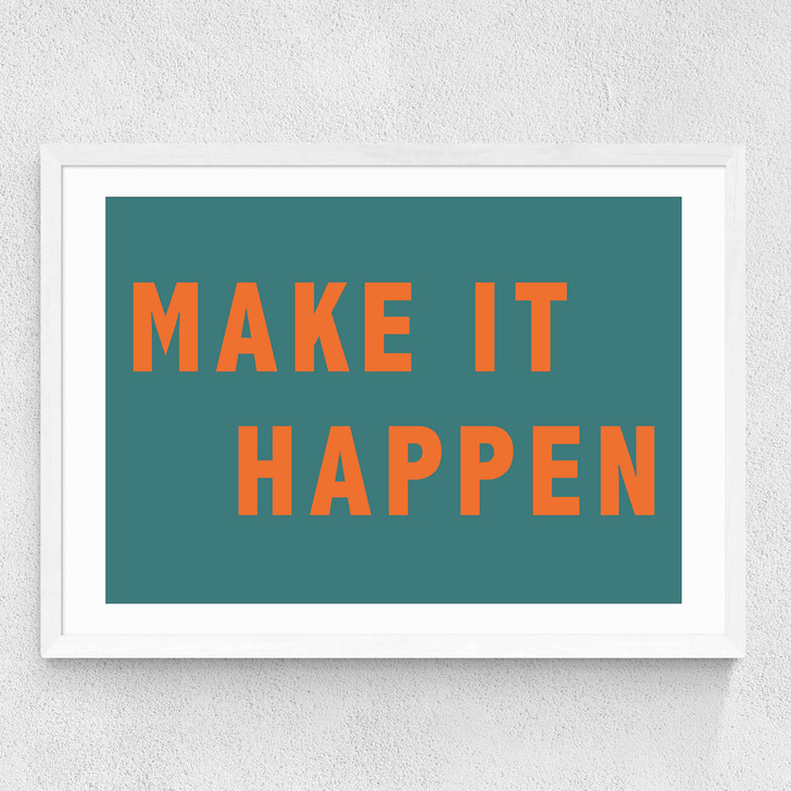 Make It Happen by Violet Studio Medium White Frame Make It Happen by Violet Studio Medium White Frame