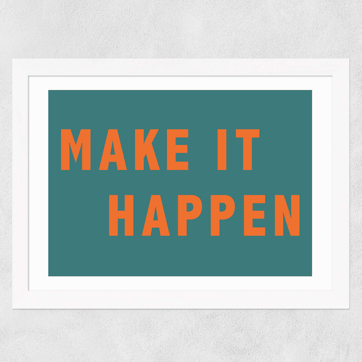 Make It Happen by Violet Studio Wide White Frame