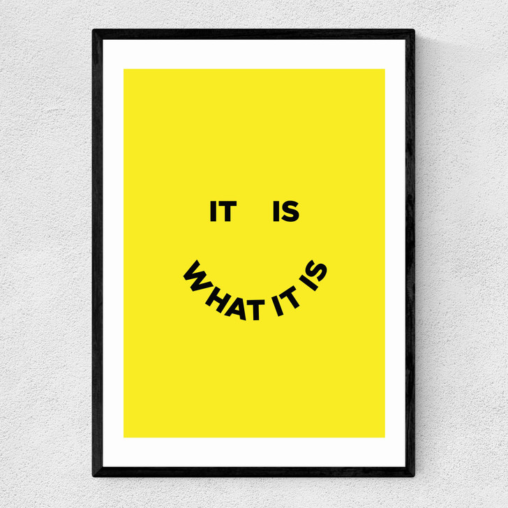 It Is What It Is Narrow Black Frame It Is What It Is Narrow Black Frame