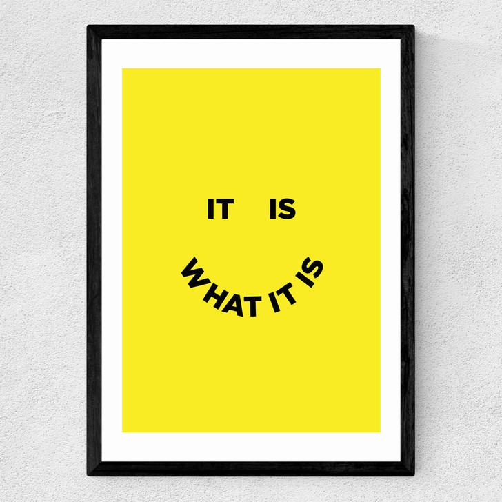 It Is What It Is Medium Black Frame It Is What It Is Medium Black Frame